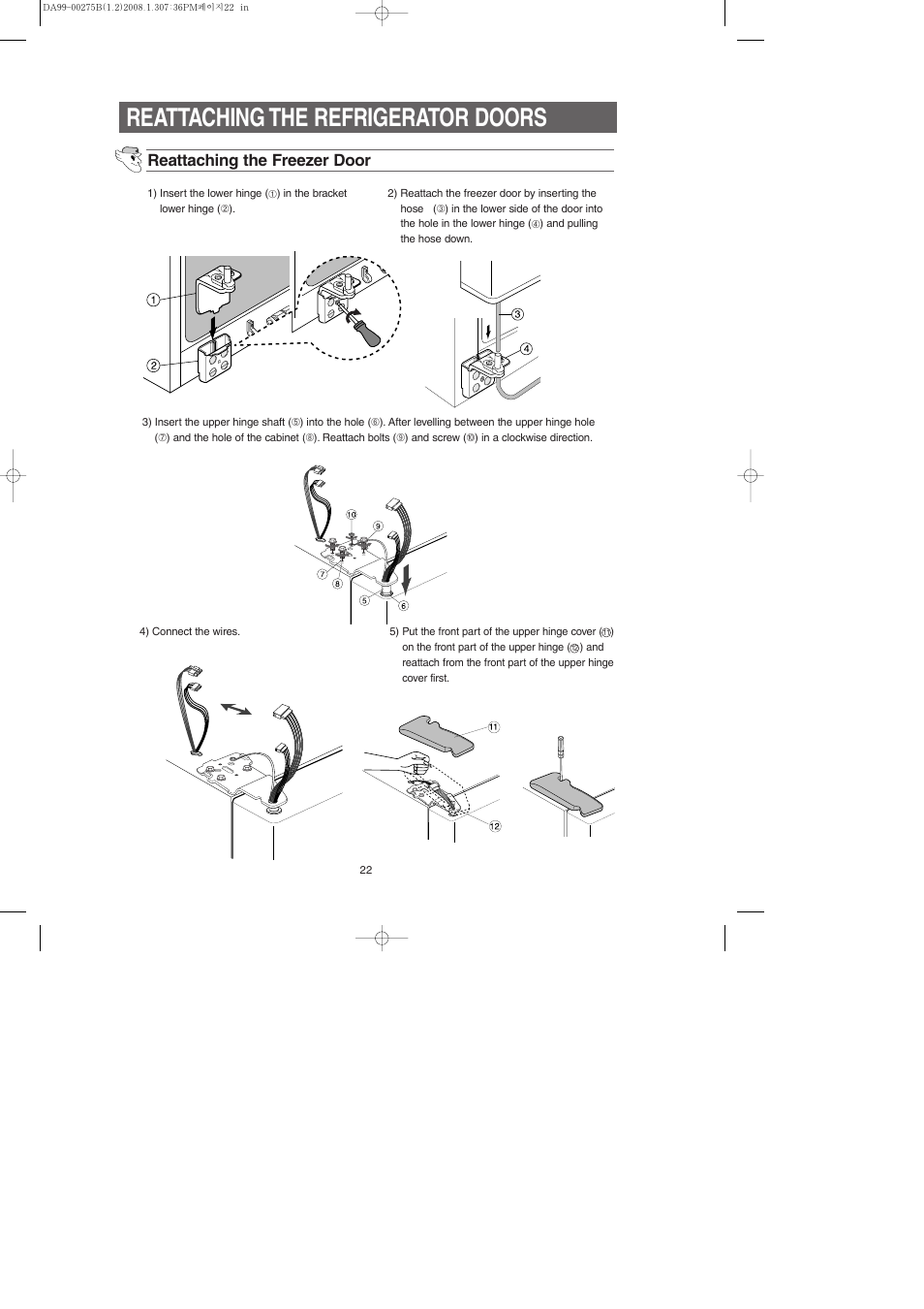 Reattaching the refrigerator doors, Reattaching the freezer door | Samsung DA99-00275B User Manual | Page 22 / 36