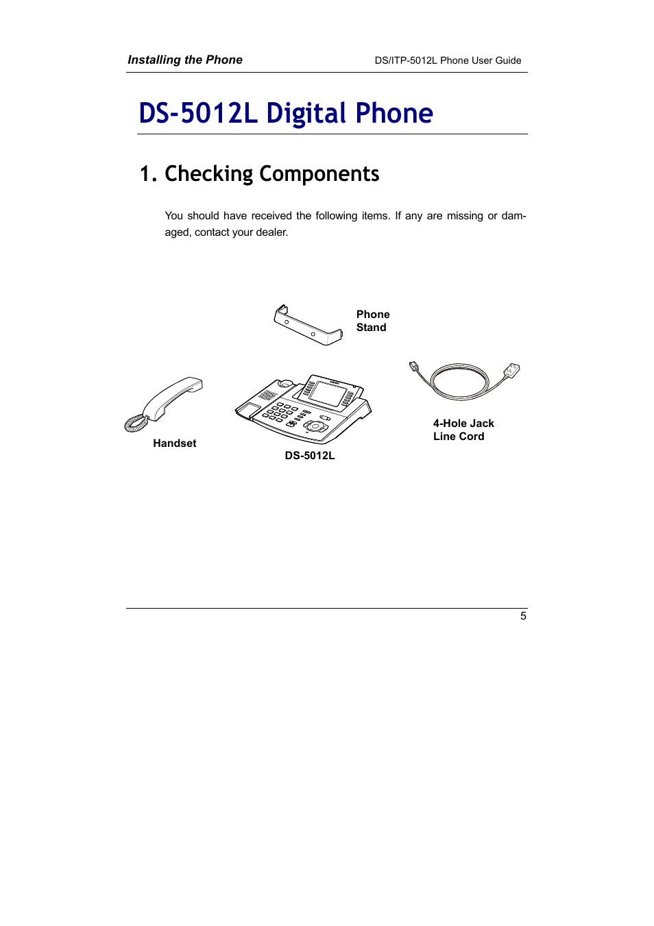 Ds-5012l digital phone, Checking components, Ds-5012l digital phone 1. checking | Components | Samsung DS-5012L User Manual | Page 18 / 187