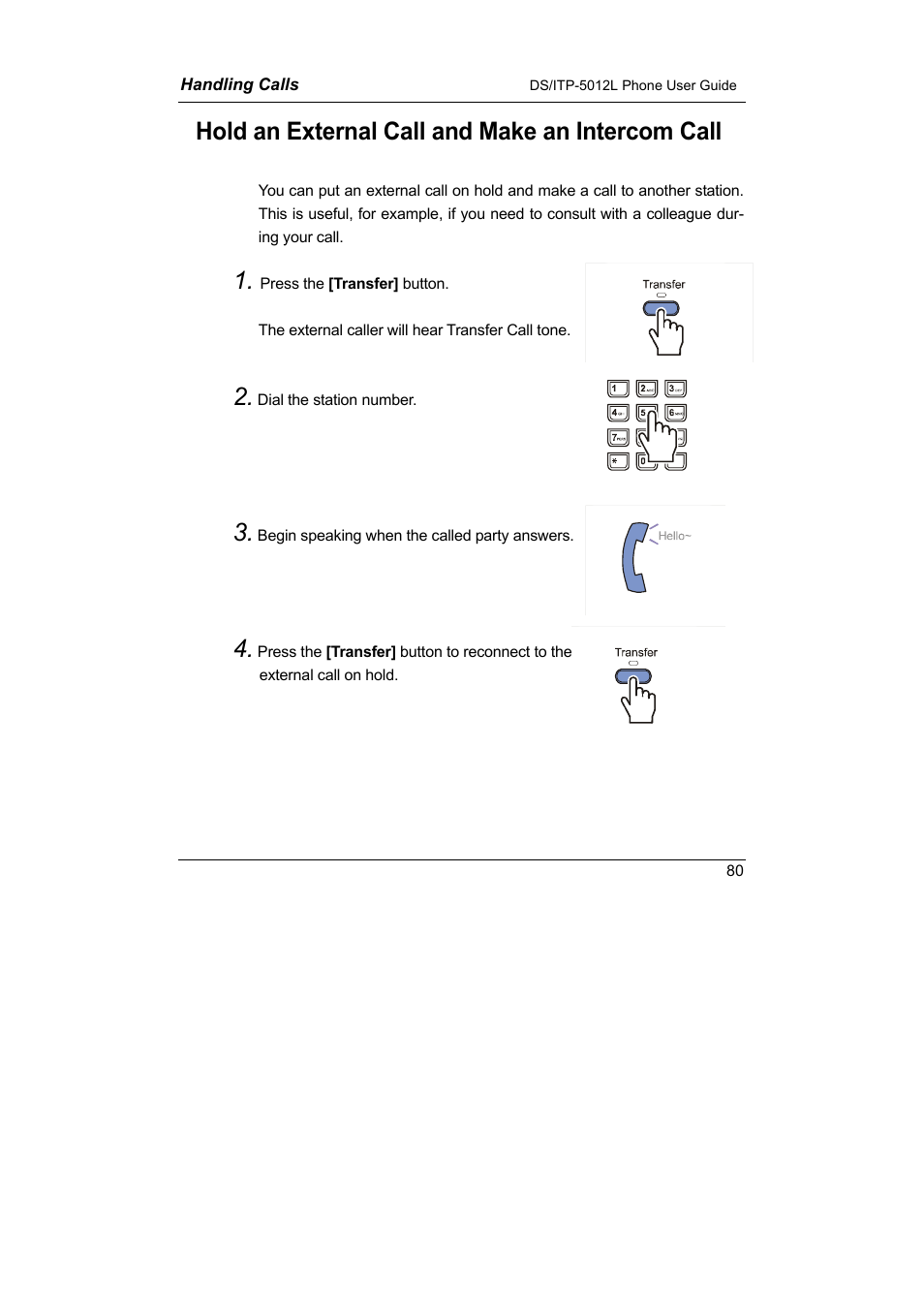Hold an external call & make an intercom call, Hold an external call and make an intercom call | Samsung DS-5012L User Manual | Page 93 / 187