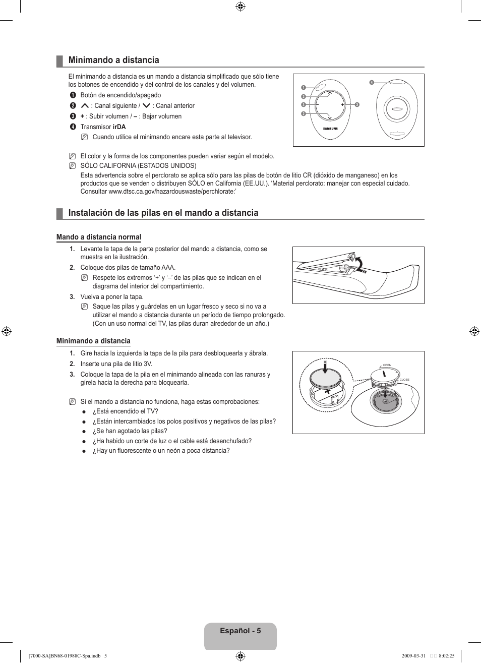 Minimando a distancia, Instalación de las pilas en el mando a distancia | Samsung UNB700 User Manual | Page 103 / 181