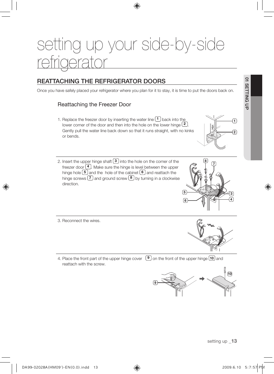 Reattaching the refrigerator doors, Setting up your side-by-side refrigerator, Reattaching the freezer door | Samsung SRS600HNP User Manual | Page 13 / 44