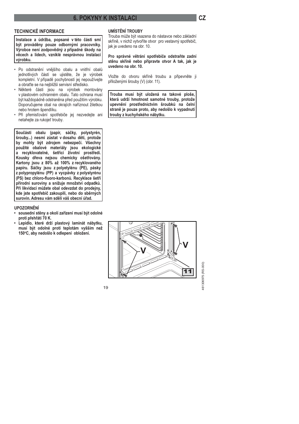 Cz 6. pokyny k instalaci | Ardo HX 080 X User Manual | Page 19 / 256