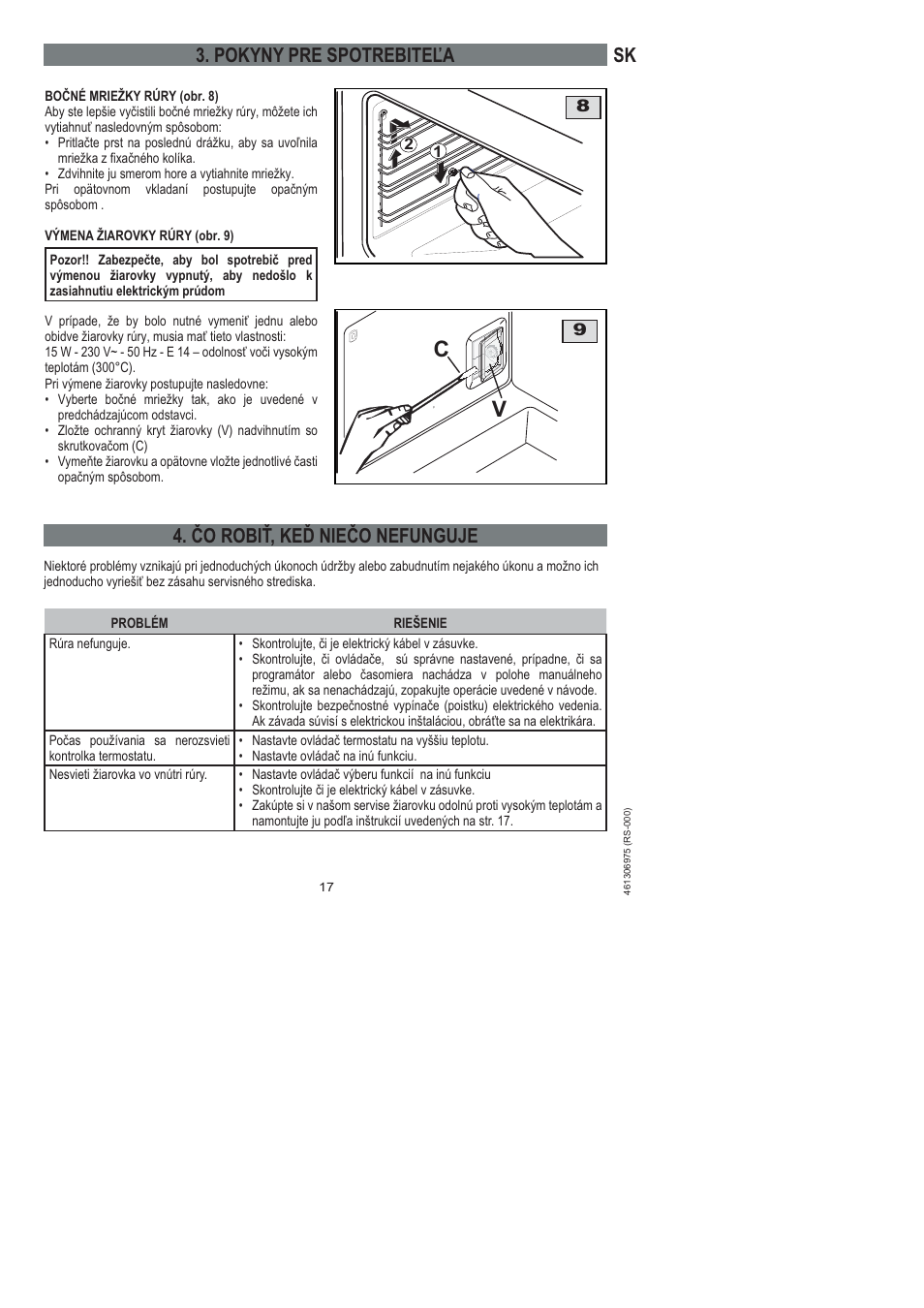 Sk 3. pokyny pre spotrebiteľa, Čo robiť, keď niečo nefunguje | Ardo HX 080 X User Manual | Page 233 / 256