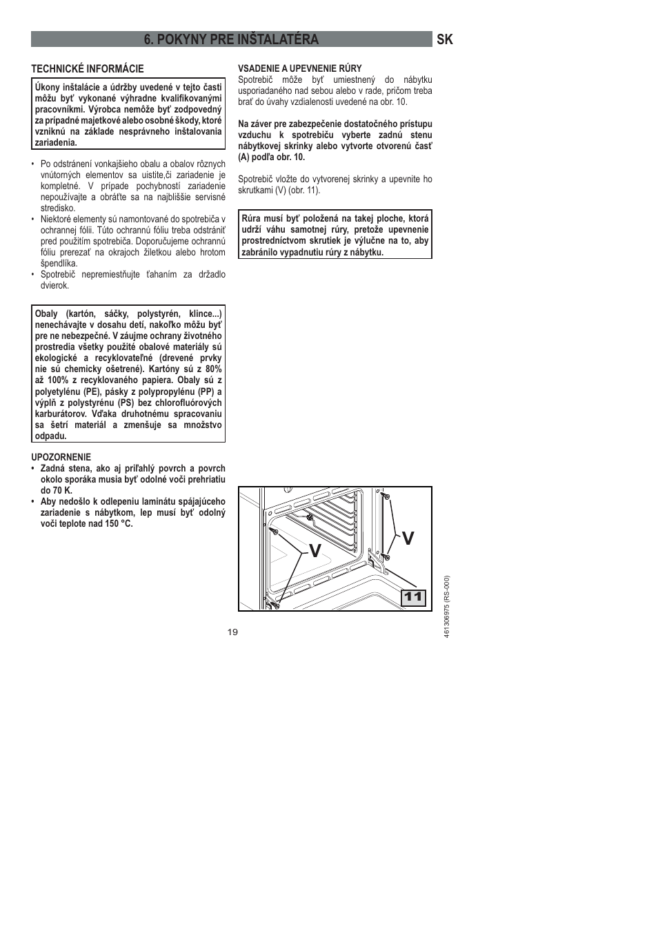 Sk 6. pokyny pre inštalatéra | Ardo HX 080 X User Manual | Page 235 / 256