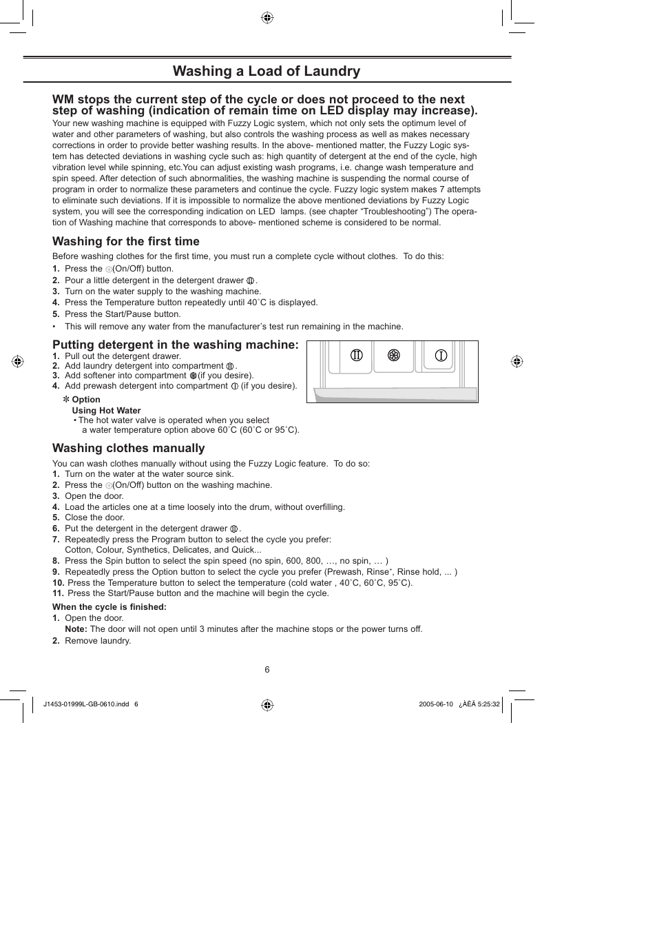 Washing clothes manually, Washing a load of laundry, Washing for the first time | Putting detergent in the washing machine | Samsung J1053 (V/S) User Manual | Page 6 / 12