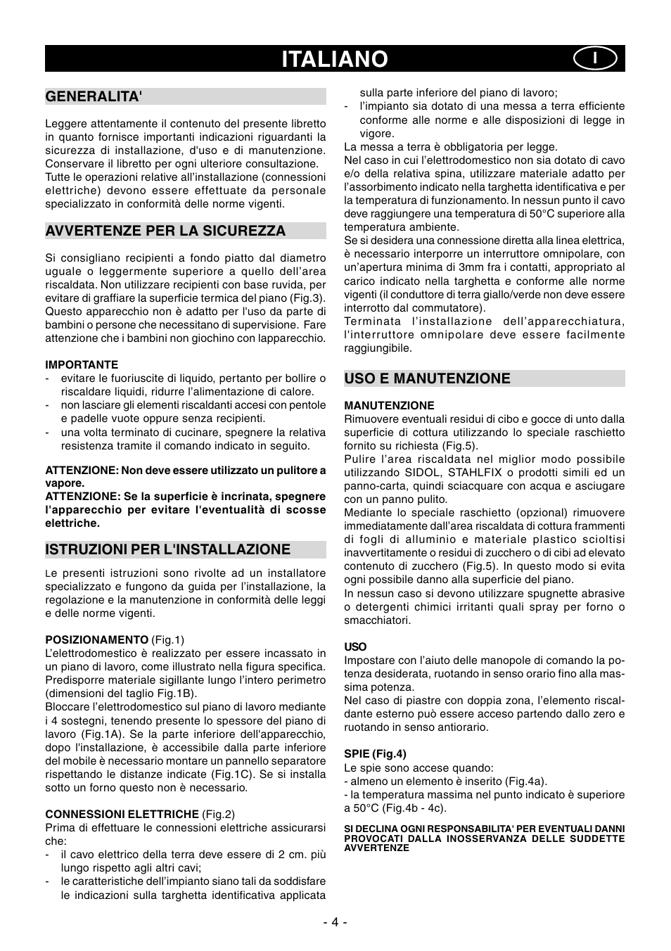 Italiano, Generalita, Avvertenze per la sicurezza | Istruzioni per l'installazione, Uso e manutenzione | Ardo PR58-75 User Manual | Page 4 / 24