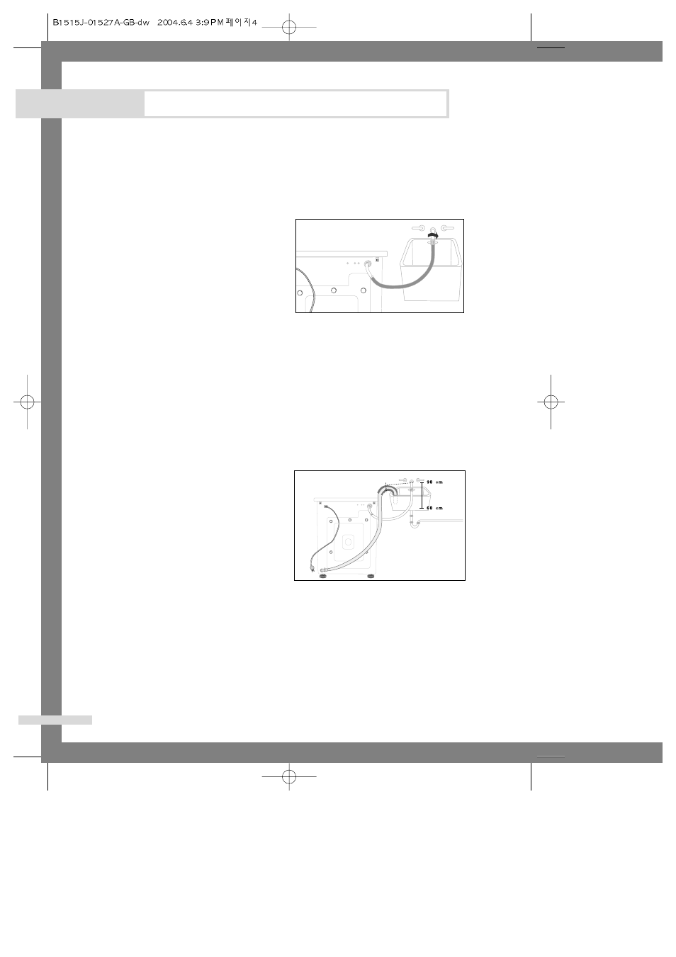 Installing the washing machine, Connecting the water supply hose, Positioning the drain hose | Samsung B1513J User Manual | Page 6 / 23