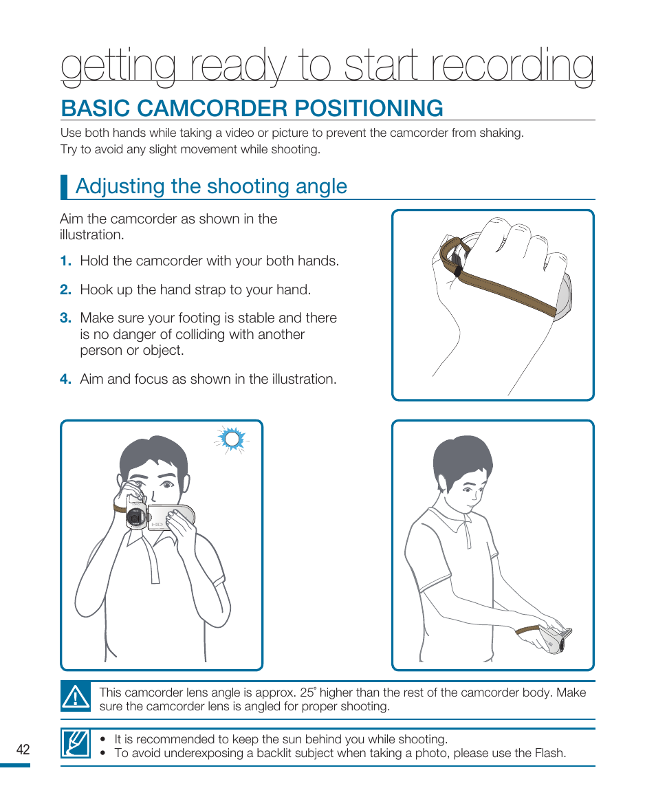 Basic camcorder positioning, Getting ready to start recording, Adjusting the shooting angle | Samsung HMX-R10SP User Manual | Page 42 / 154