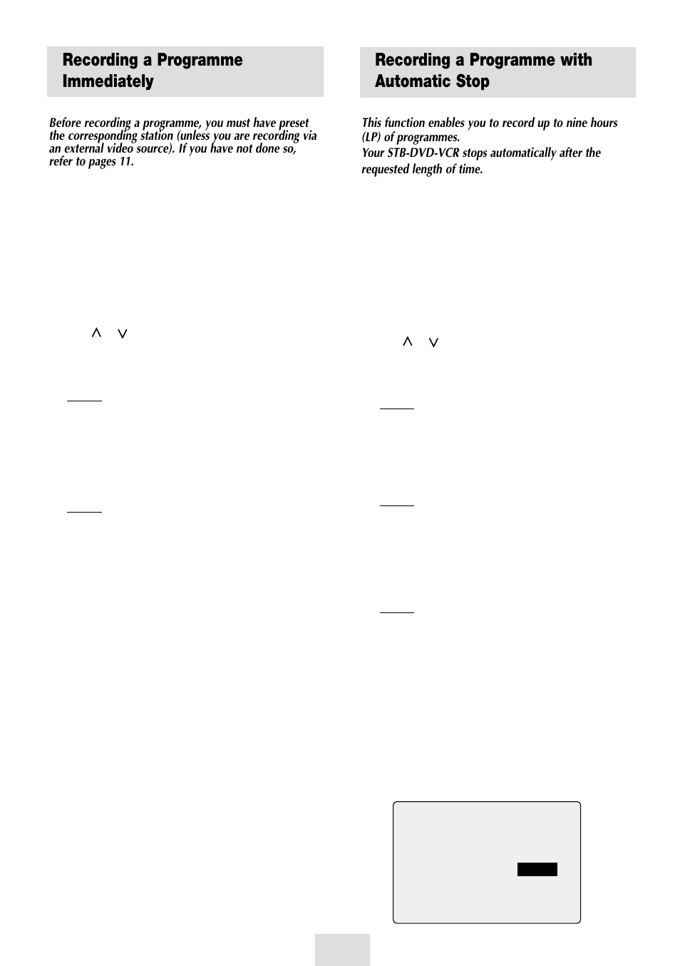 Recording a programme immediately, Recording a programme with automatic stop | Samsung SV-DVD54T User Manual | Page 19 / 53