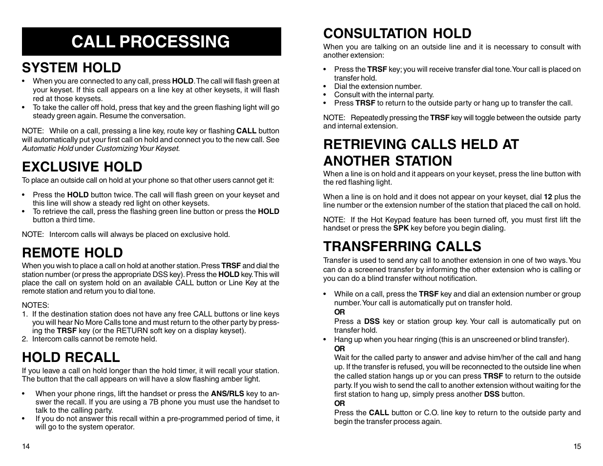 Call processing, System hold, Exclusive hold | Remote hold, Hold recall, Consultation hold, Retrieving calls held at another station, Transferring calls | Samsung DCS 50si User Manual | Page 10 / 26