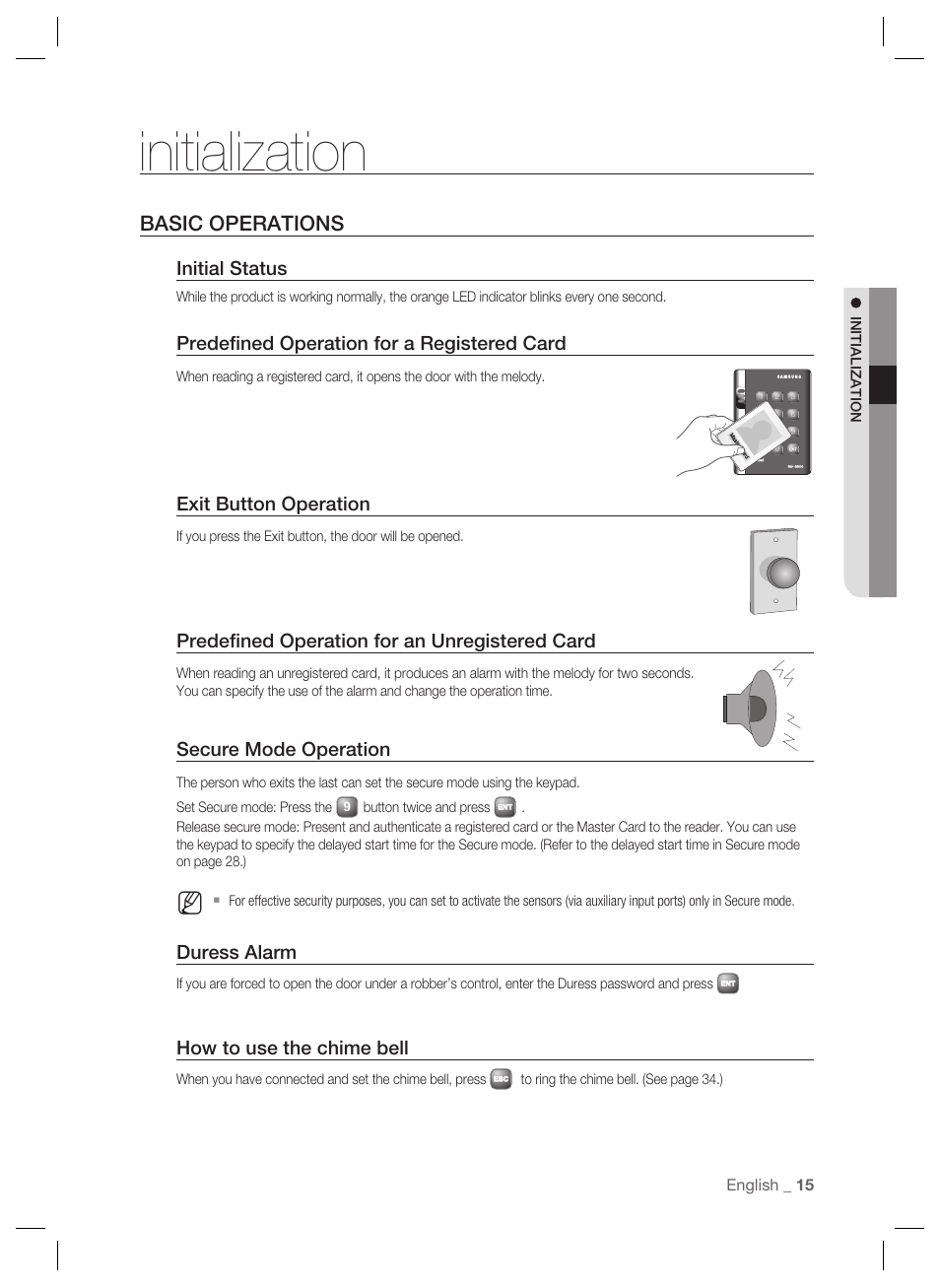 Initialization, Basic operations, Initial status | Predeﬁ ned operation for a registered card, Exit button operation, Predeﬁ ned operation for an unregistered card, Secure mode operation, Duress alarm, How to use the chime bell | Samsung SSA-S2000 User Manual | Page 15 / 51