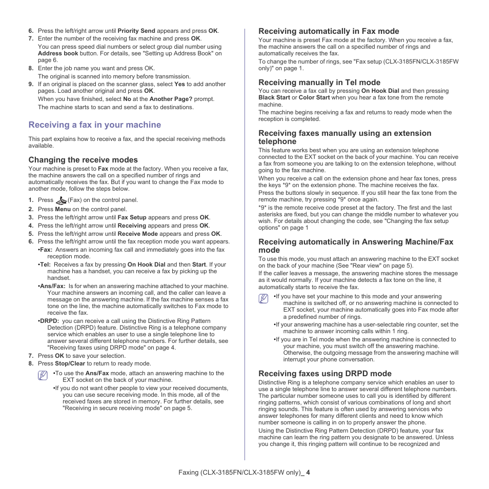 Receiving a fax in your machine, 4 receiving a fax in your machine, Changing the receive modes | Receiving automatically in fax mode, Receiving manually in tel mode, Receiving faxes using drpd mode | Samsung CLX-318X User Manual | Page 93 / 151