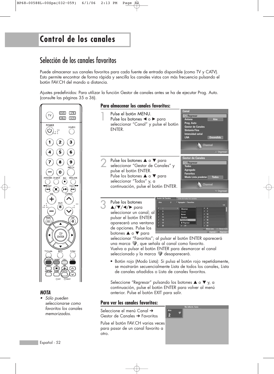 Control de los canales, Selección de los canales favoritos, Para almacenar los canales favoritos | Para ver los canales favoritos, Nota | Samsung HL-S5088W User Manual | Page 52 / 164