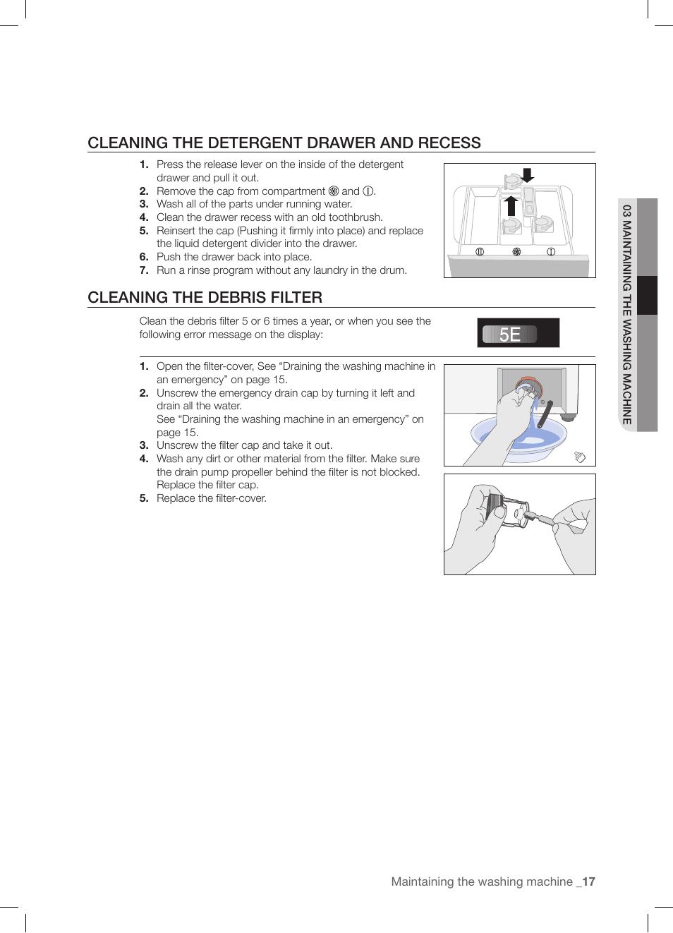 Cleaning the detergent drawer and recess, Cleaning the debris filter | Samsung WF-J1254 User Manual | Page 17 / 48