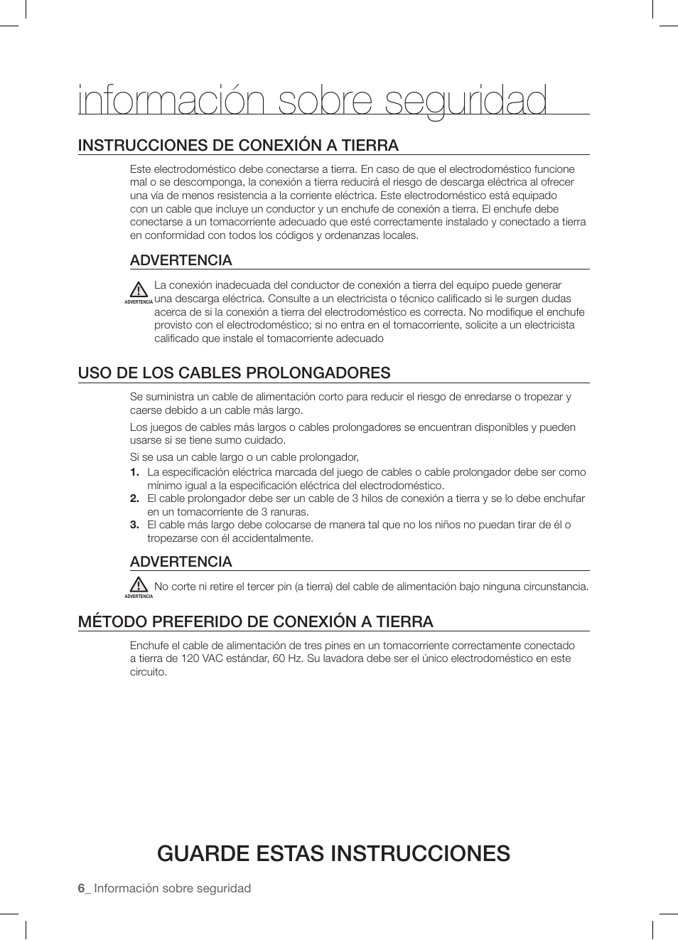 Información sobre seguridad, Guarde estas instrucciones, Instrucciones de conexión a tierra | Uso de los cables prolongadores, Método preferido de conexión a tierra | Samsung WF-J1254 User Manual | Page 30 / 48
