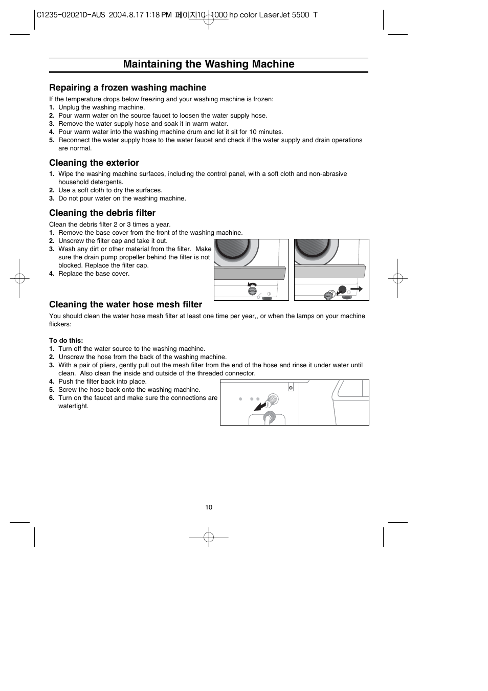 Maintaining the washing machine, Repairing a frozen washing machine, Cleaning the exterior | Cleaning the debris filter, Cleaning the water hose mesh filter | Samsung C835 User Manual | Page 10 / 14