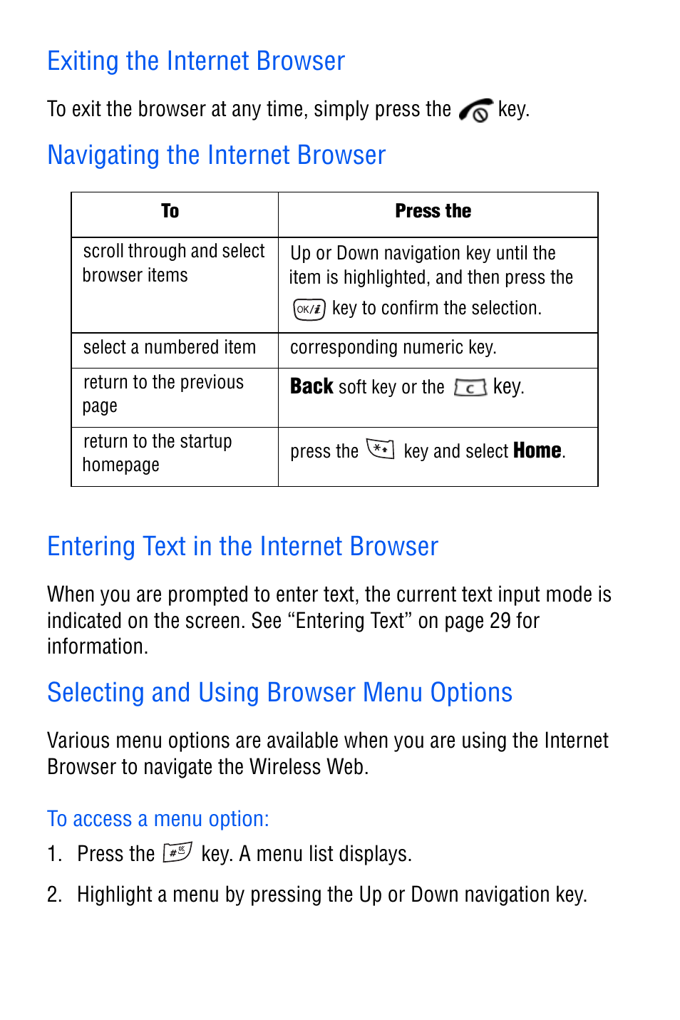 Exiting the internet browser, Navigating the internet browser, Entering text in the internet browser | Selecting and using browser menu options, To access a menu option | Samsung SGH-D606 User Manual | Page 89 / 185