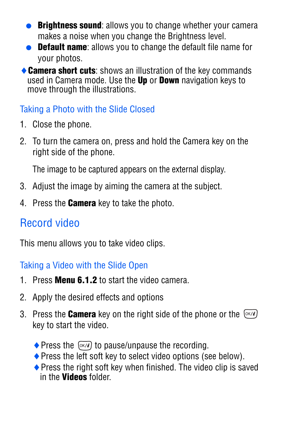 Taking a photo with the slide closed, Record video, Taking a video with the slide open | Samsung SGH-D606 User Manual | Page 97 / 185