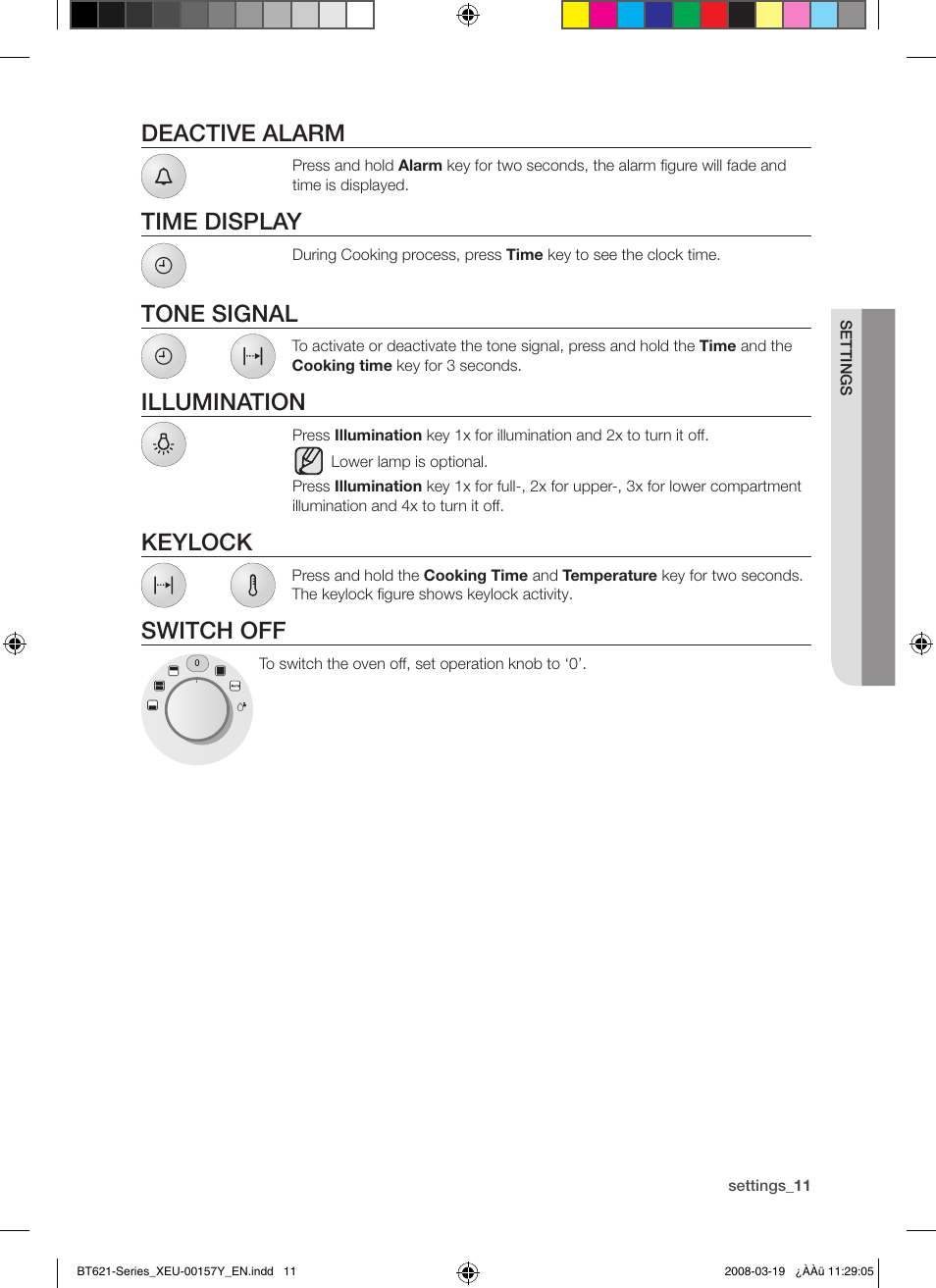 Deactive alarm, Time display, Tone signal | Illumination, Keylock, Switch off | Samsung BT621 Series User Manual | Page 11 / 24