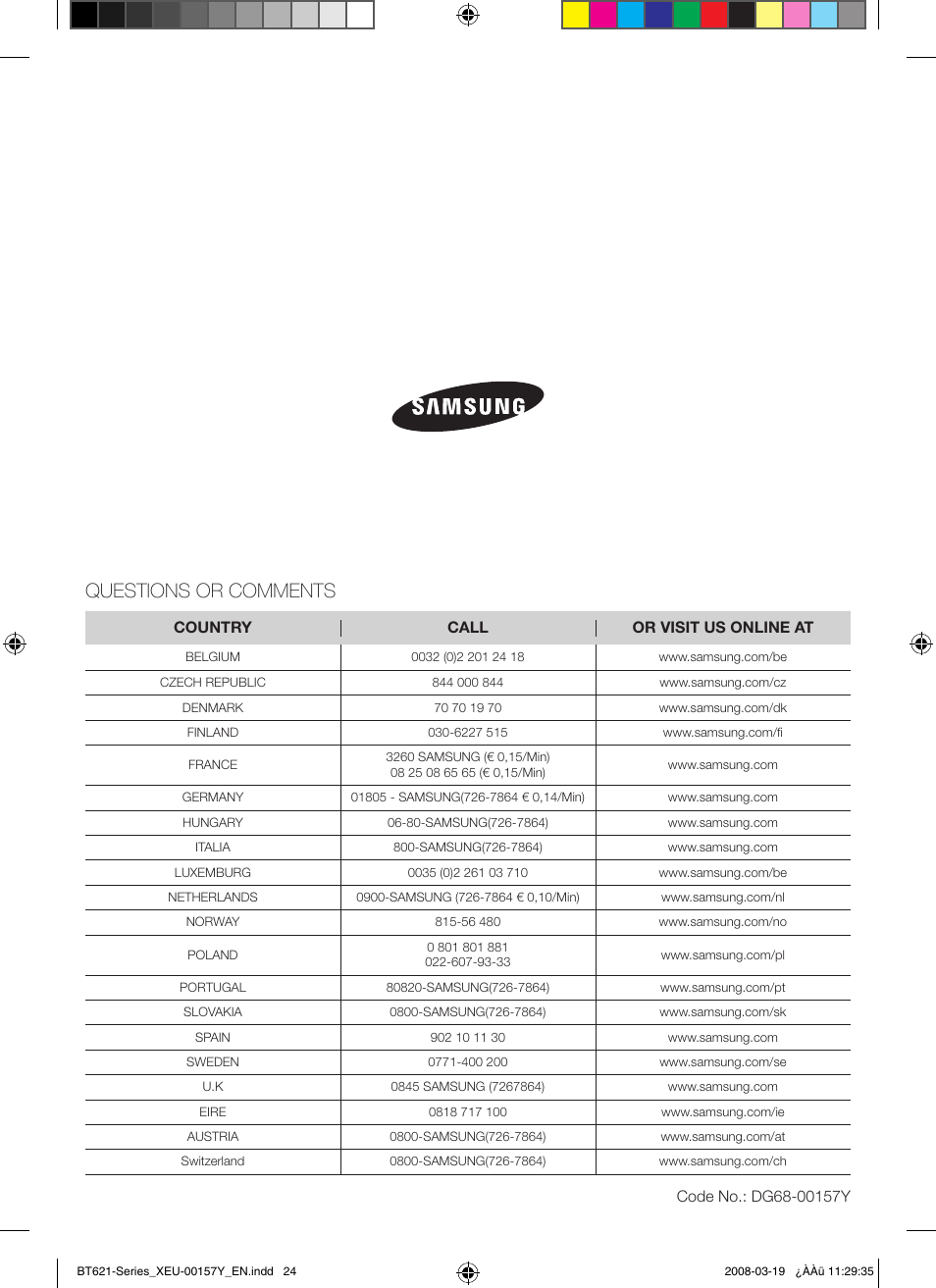 Questions or comments | Samsung BT621 Series User Manual | Page 24 / 24