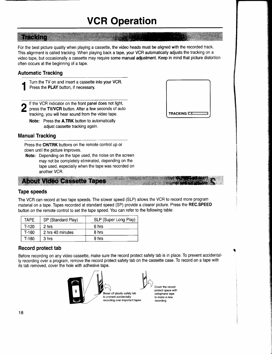 Tracking, Automatic tracking, Manuai tracking | About video cassette tapes, Tape speeds, Record protect tab, Vcr operation | Samsung VR5160 User Manual | Page 22 / 35