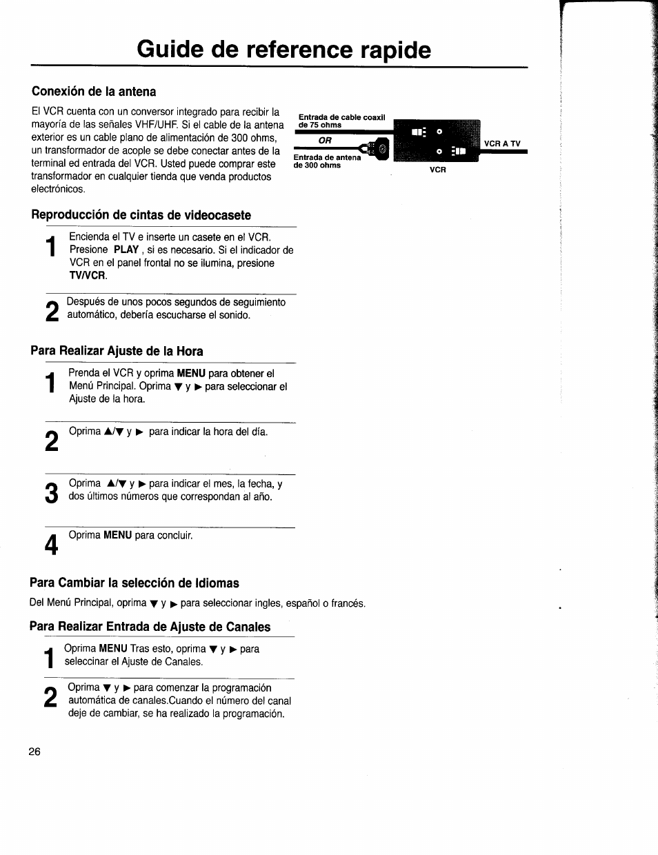 Conexión de la antena, Reproducción de cintas de videocasete, Para realizar ajuste de la hora | Para cambiar la selección de idiomas, Para realizar entrada de ajuste de canales, Guide de reference rapide | Samsung VR5160 User Manual | Page 31 / 35
