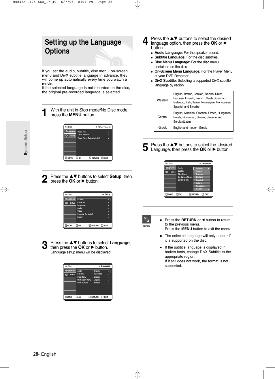 Setting up the language options, English, System setup | Audio language: for the speaker sound, Subtitle language: for the disc subtitles, Language setup menu will be displayed, Western central greek | Samsung DVD-R125 User Manual | Page 28 / 93