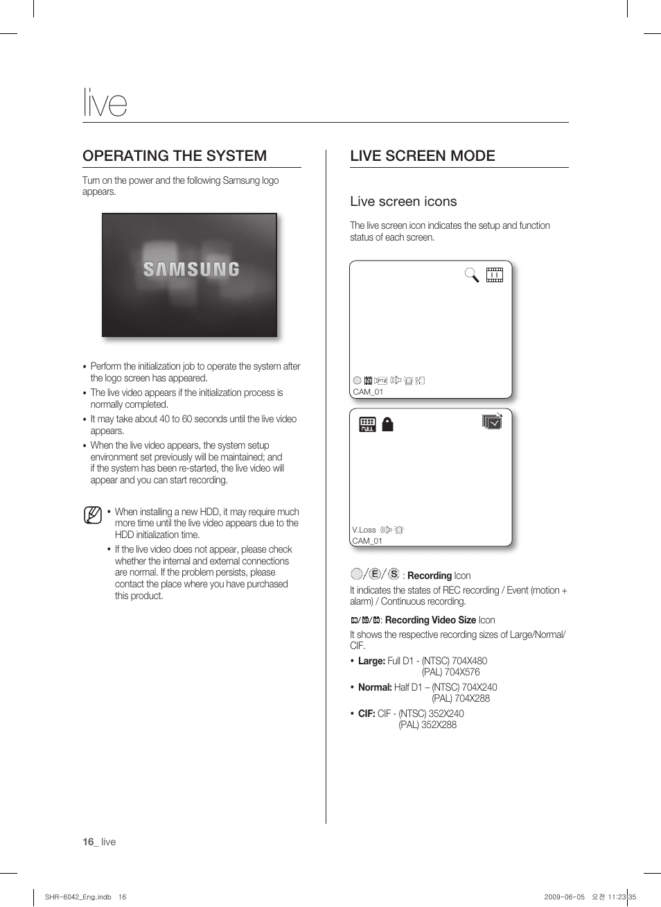 Live, Operating the system, Live screen mode | Live screen icons | Samsung SHR-6040 User Manual | Page 20 / 96