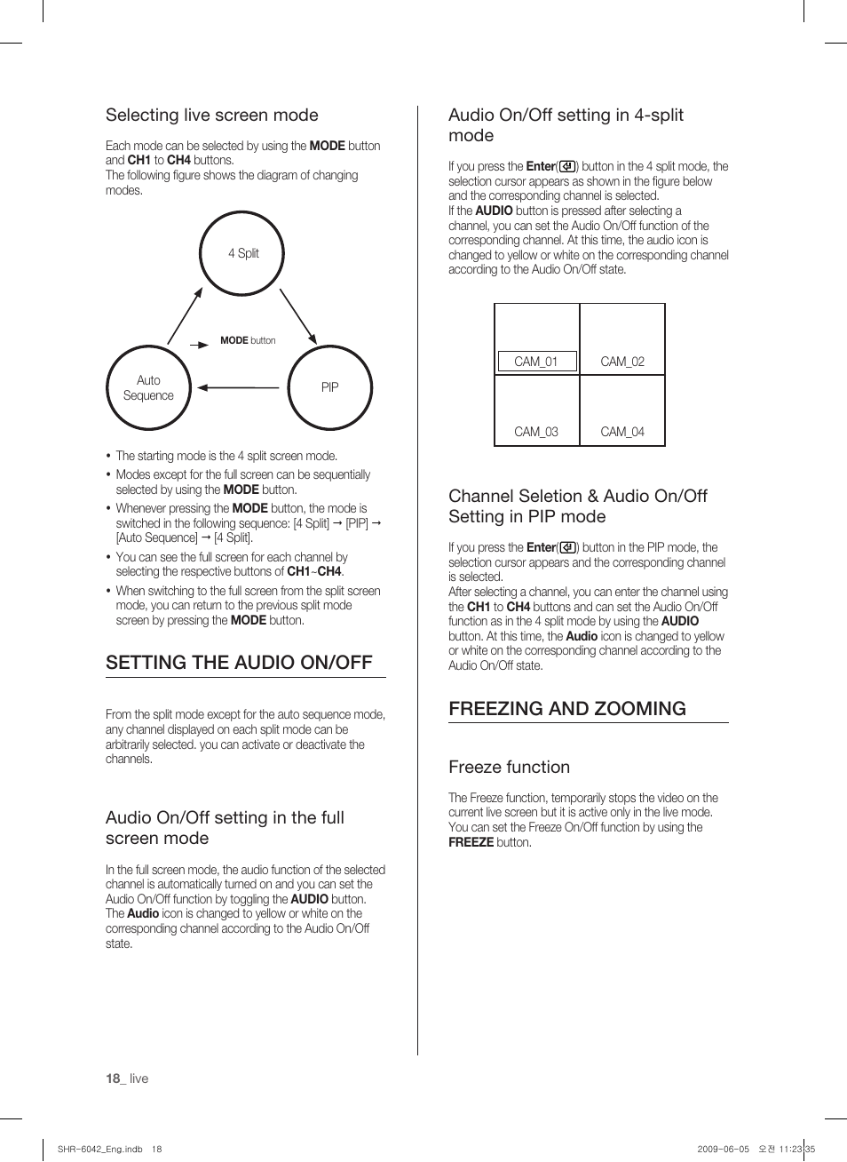 Seting the audio on/off, Freezing and zooming, Setting the audio on/off | Selecting live screen mode, Audio on/off setting in the full screen mode, Audio on/off setting in 4-split mode, Freeze function | Samsung SHR-6040 User Manual | Page 22 / 96