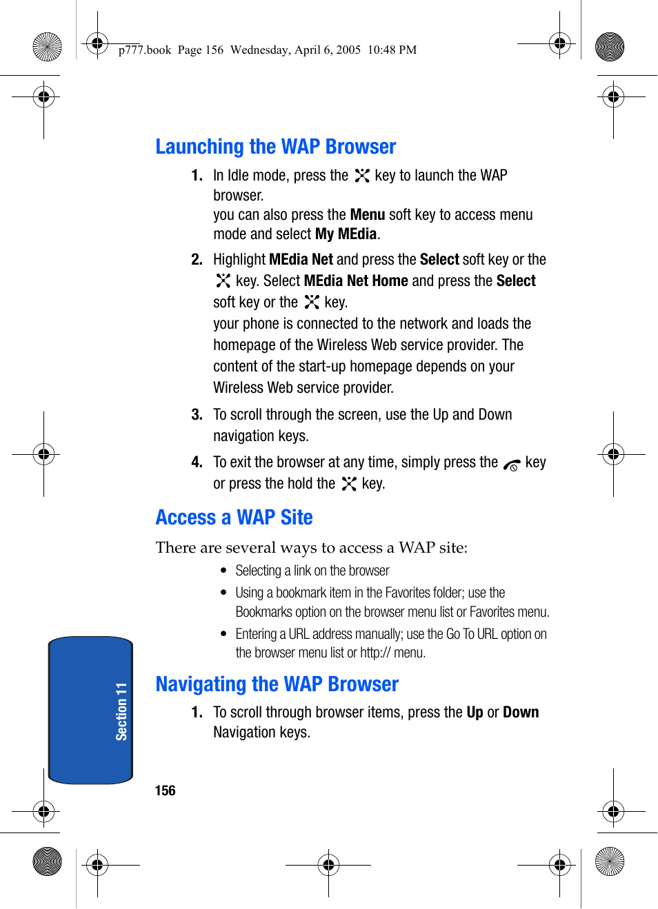Launching the wap browser, Access a wap site, Navigating the wap browser | Samsung P O R T A B L E T R I - M O D E T E L E P H O N E SGH-P777 User Manual | Page 160 / 205