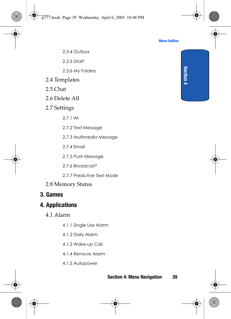 Games 4. applications, 1 alarm | Samsung P O R T A B L E T R I - M O D E T E L E P H O N E SGH-P777 User Manual | Page 43 / 205