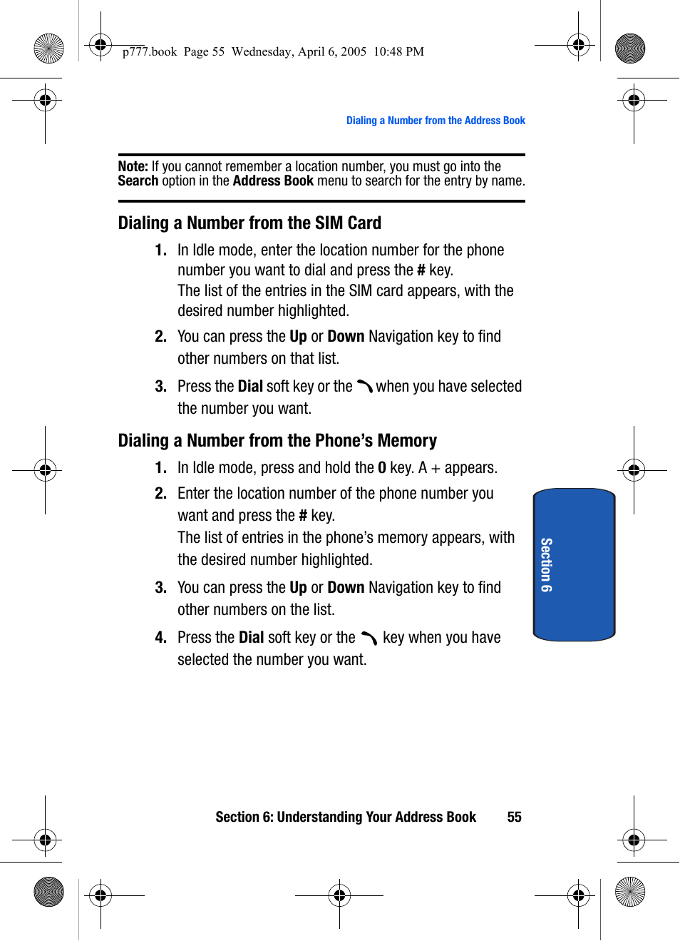 Dialing a number from the sim card, Dialing a number from the phone’s memory | Samsung P O R T A B L E T R I - M O D E T E L E P H O N E SGH-P777 User Manual | Page 59 / 205