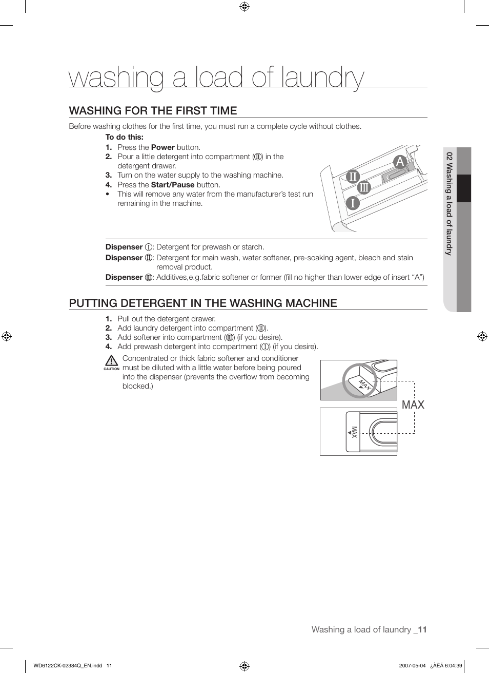 Washing a load of laundry, Washing for the first time, Putting detergent in the washing machine | Samsung WD6122CKS User Manual | Page 11 / 28