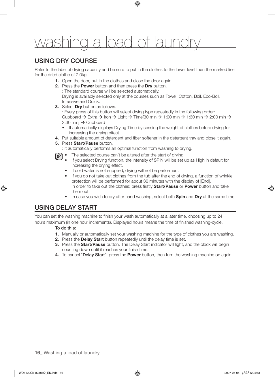 Washing a load of laundry, Using dry course, Using delay start | Samsung WD6122CKS User Manual | Page 16 / 28