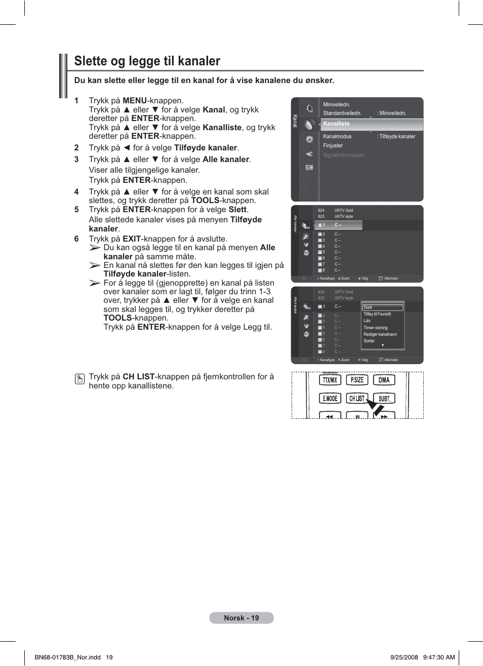 Slette og legge til kanaler | Samsung BN68-01783B-00 User Manual | Page 176 / 389