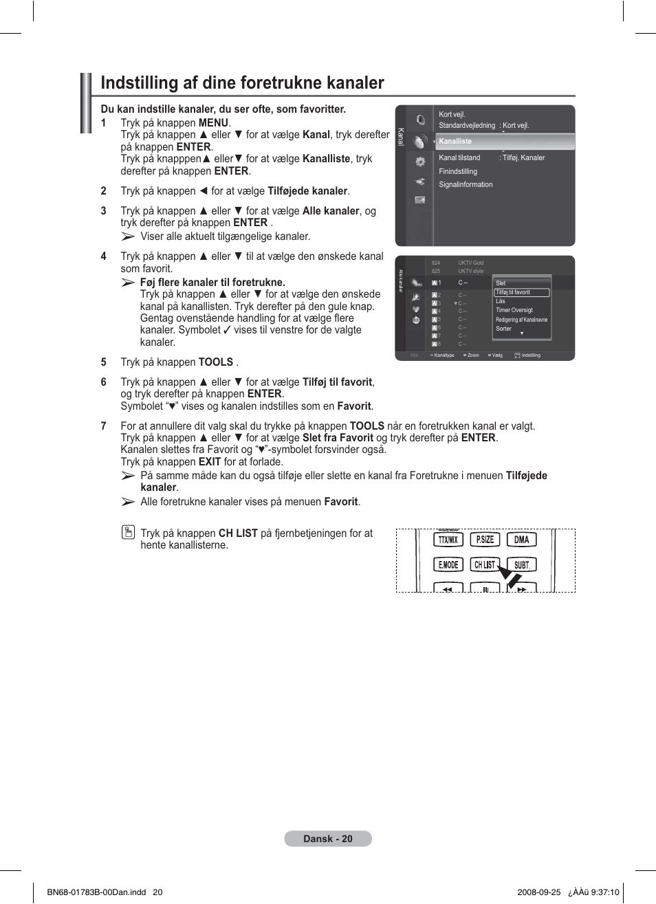 Indstilling af dine foretrukne kanaler | Samsung BN68-01783B-00 User Manual | Page 254 / 389