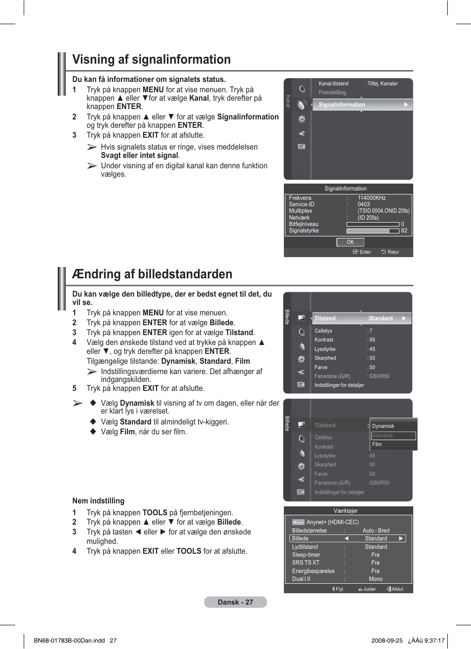 Visning af signalinformation, Ændring af billedstandarden | Samsung BN68-01783B-00 User Manual | Page 261 / 389