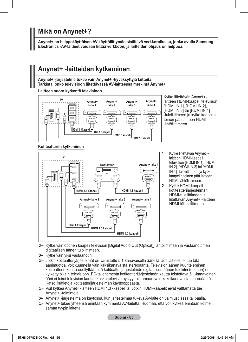 Anynet+ -laitteiden kytkeminen, Mikä on anynet | Samsung BN68-01783B-00 User Manual | Page 376 / 389