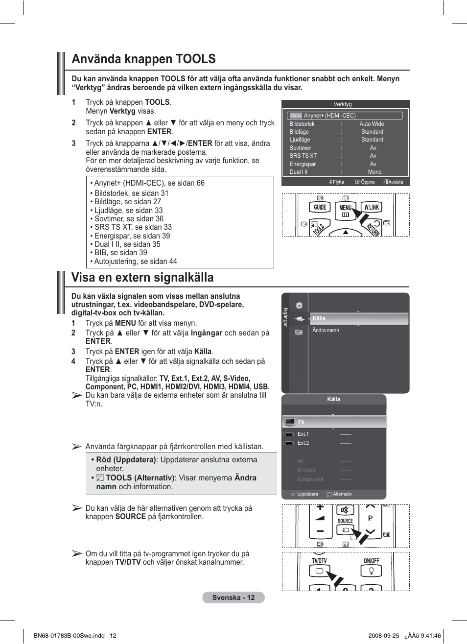 Visa en extern signalkälla, Använda knappen tools | Samsung BN68-01783B-00 User Manual | Page 92 / 389
