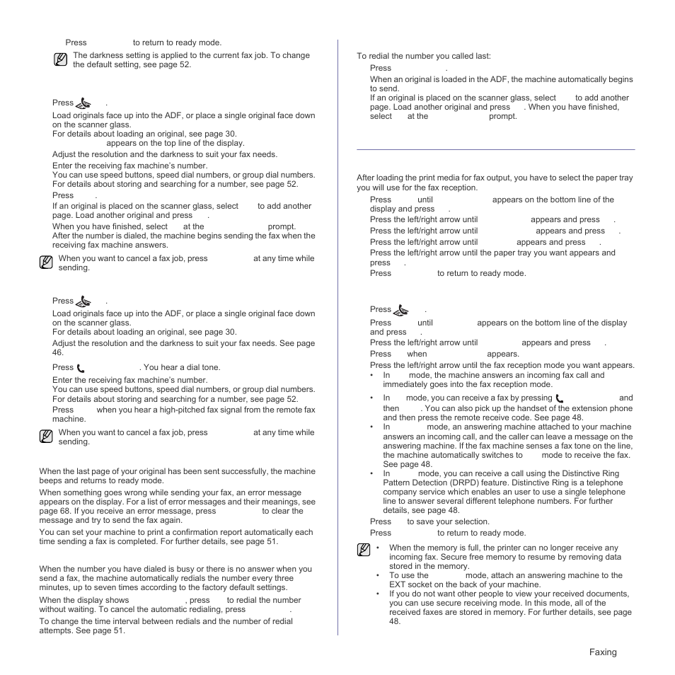 Sending a fax automatically, Sending a fax manually, Confirming a transmission | Automatic redialing, Redialing the last number, Receiving a fax, Selecting the paper tray, Changing receiving modes | Samsung SCX-4X26 User Manual | Page 47 / 139