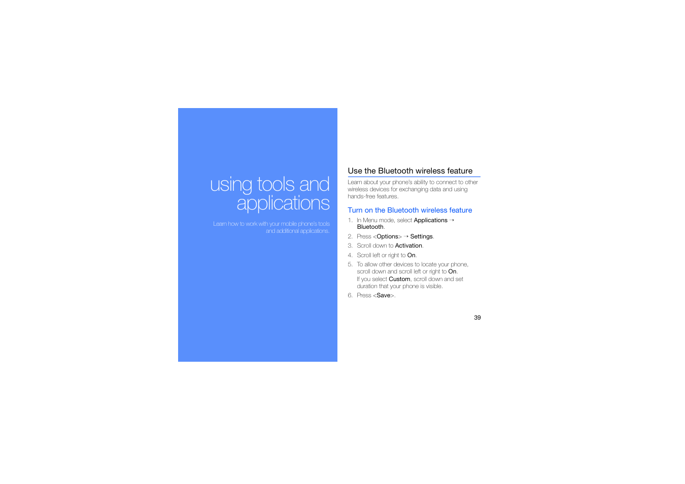 Using tools and applications, Use the bluetooth wireless feature | Samsung C5212 User Manual | Page 44 / 57