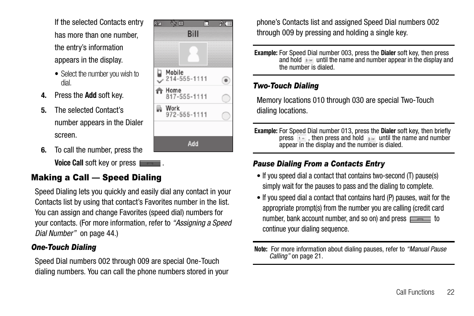 Making a call — speed dialing, One-touch dialing, Two-touch dialing | Pause dialing from a contacts entry | Samsung Delve SCH-R800 User Manual | Page 25 / 180