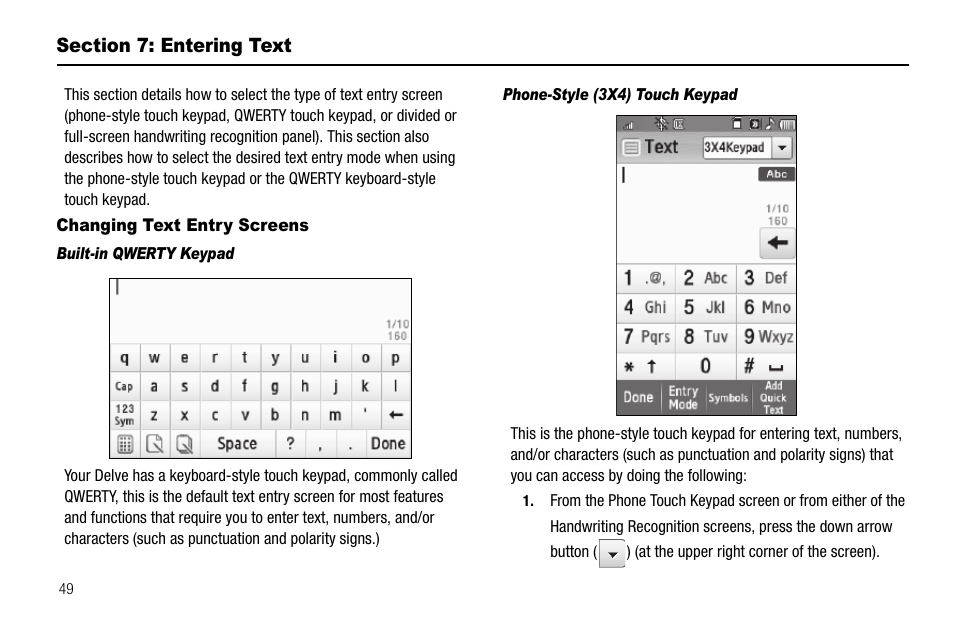 Section 7: entering text, Changing text entry screens, Built-in qwerty keypad | Phone-style (3x4) touch keypad, Section 6: entering text, Contact. (for more, Information, refer to “entering, For more information, T. (for more, S. (for more | Samsung Delve SCH-R800 User Manual | Page 52 / 180