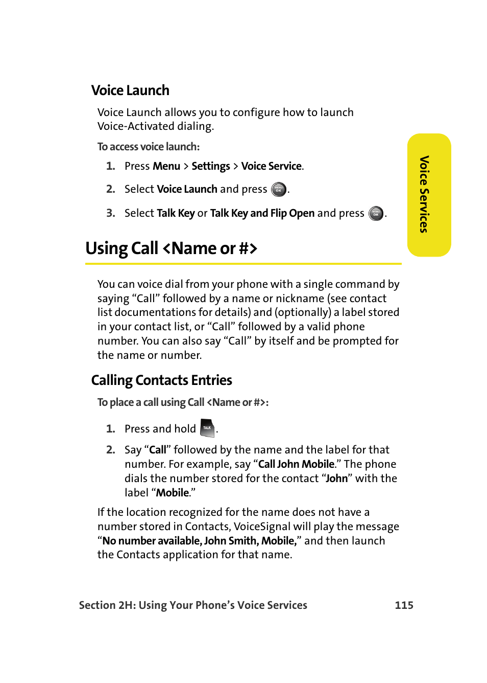 Voice launch, Using call <name or, Calling contacts entries | Samsung A900M User Manual | Page 139 / 276