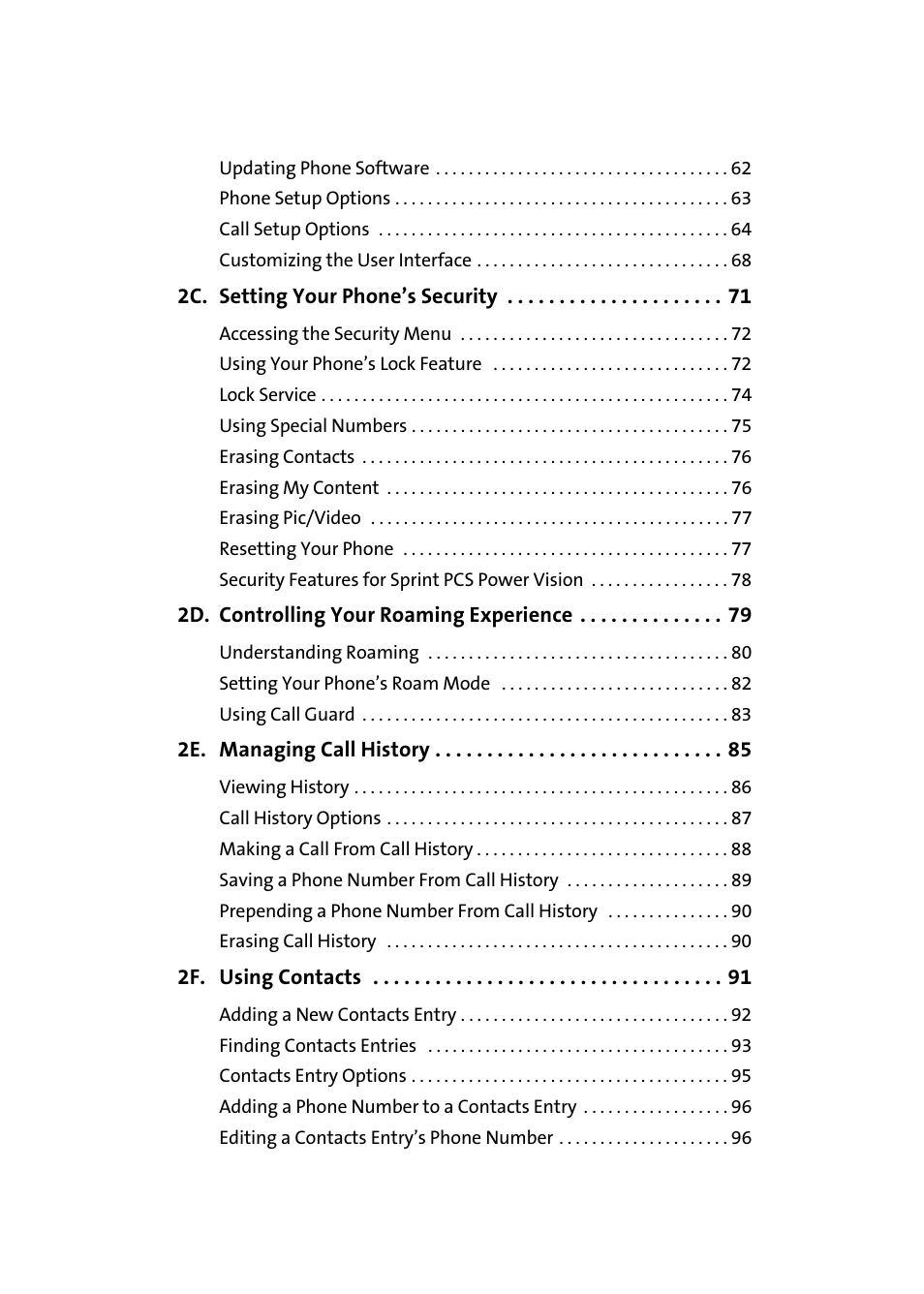 2c. setting your phone’s security 71, 2d. controlling your roaming experience 79, 2e. managing call history 85 | 2f. using contacts 91 | Samsung A900M User Manual | Page 4 / 276