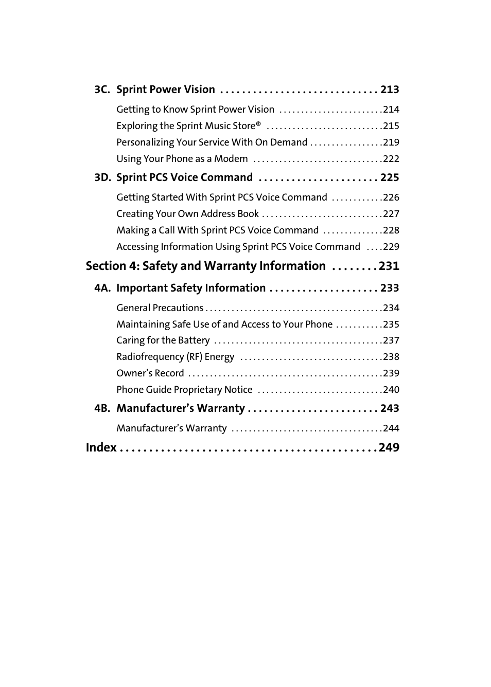 3c. sprint power vision 213, 3d. sprint pcs voice command 225, Section 4: safety and warranty information 231 | 4a. important safety information 233, 4b. manufacturer’s warranty 243, Index | Samsung A900M User Manual | Page 7 / 276