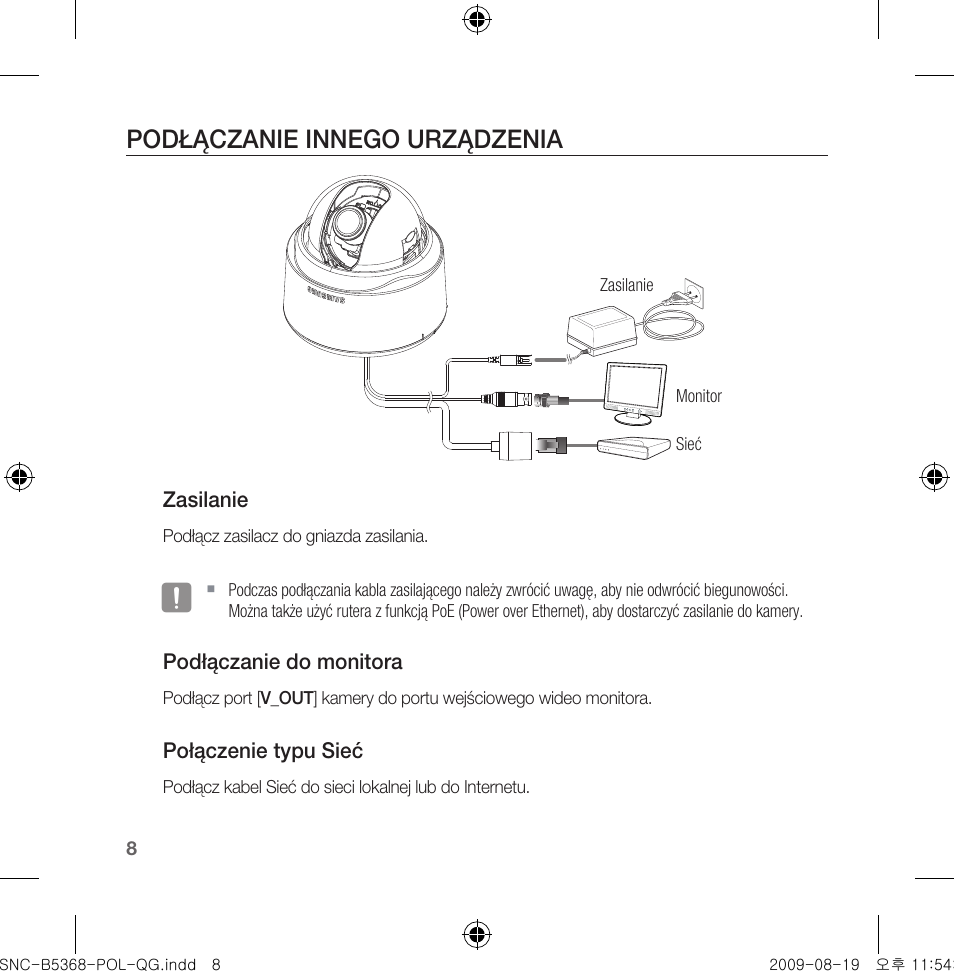 Podłączanie innego urządzenia | Samsung SNC-B5368 User Manual | Page 134 / 162