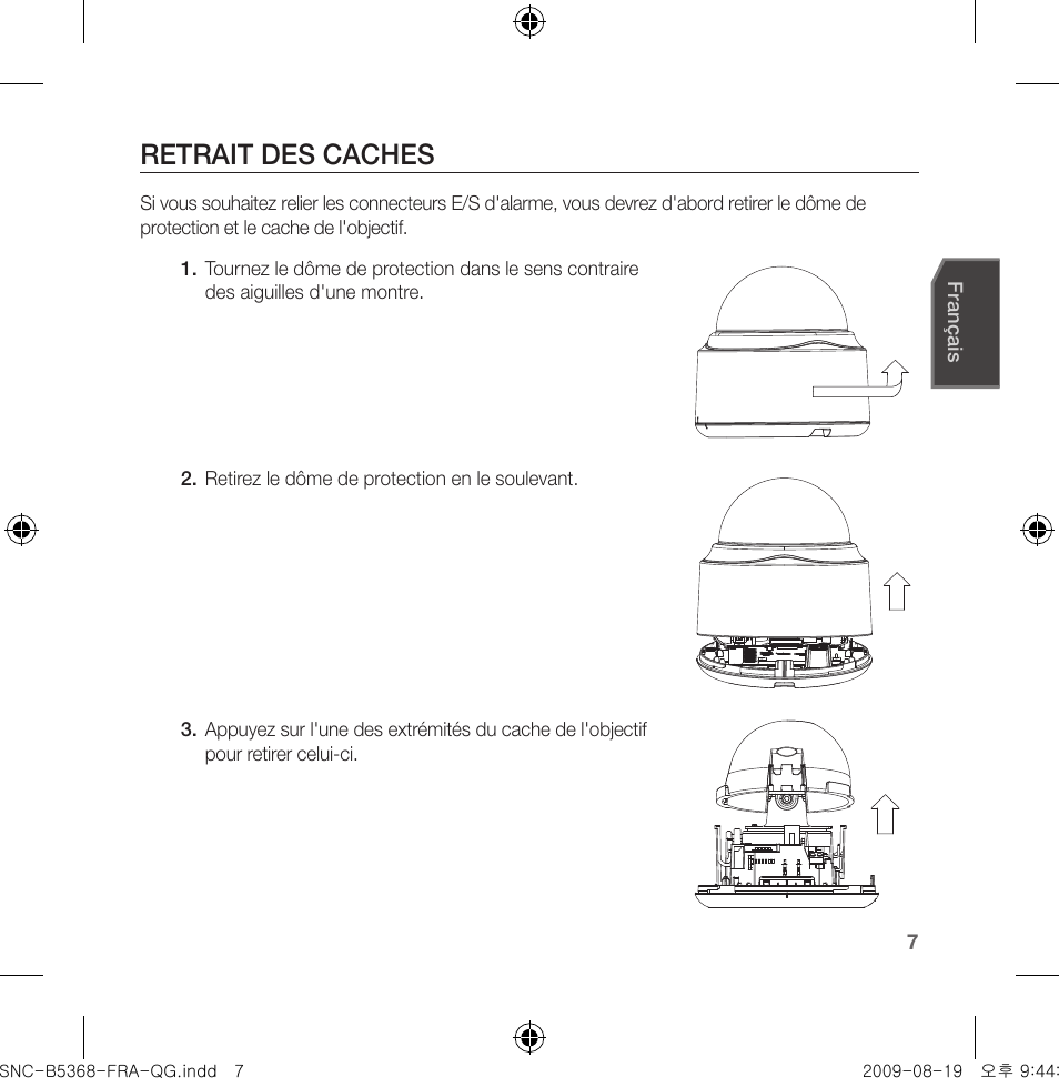 Retrait des caches | Samsung SNC-B5368 User Manual | Page 25 / 162