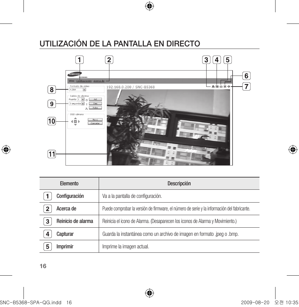 Utilización de la pantalla en directo | Samsung SNC-B5368 User Manual | Page 70 / 162