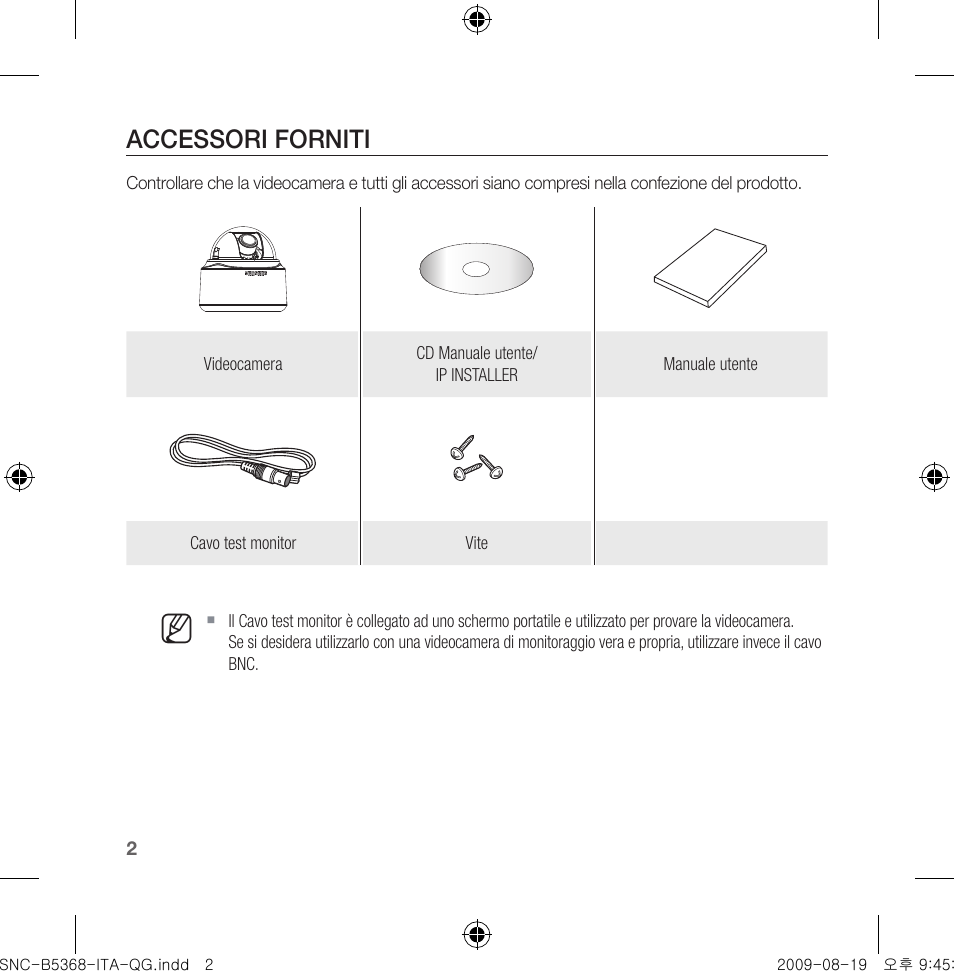 Accessori forniti | Samsung SNC-B5368 User Manual | Page 74 / 162